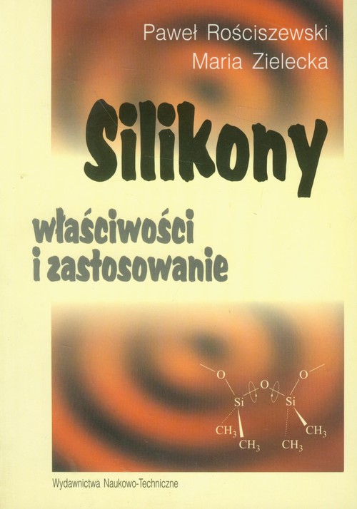 Silikony. Właściwości i zastosowanie