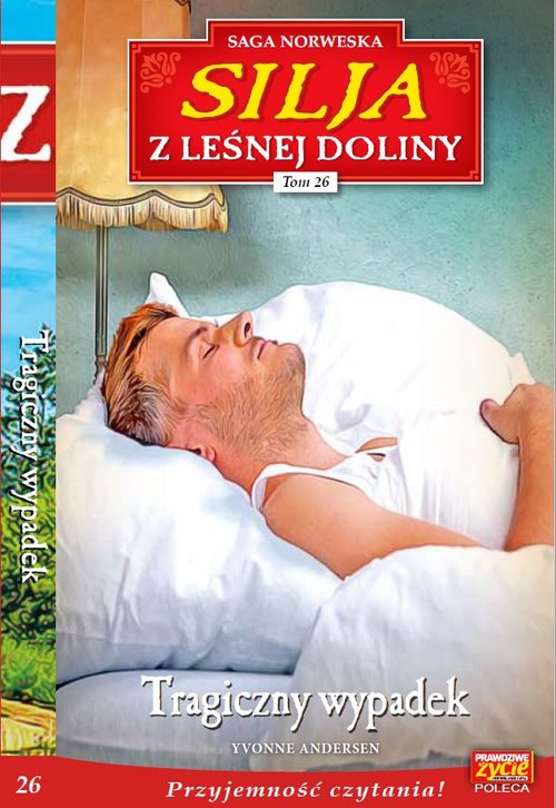 Silja z Leśnej Doliny Tom 26 Tragiczny wypadek