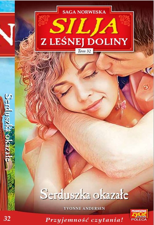 Silja z Leśnej Doliny Tom 32 Serduszka okazałe