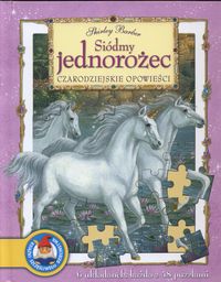 Siódmy jednorożec - Czarodziejskie opowieści