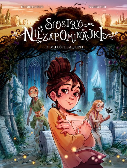 Siostry Niezapominajki. Miłości Kasjopei. Tom 2