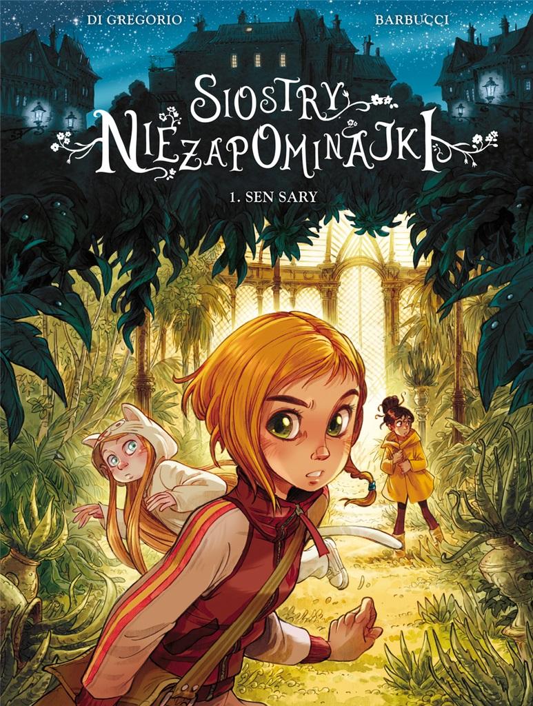 Siostry Niezapominajki Sen Sary Tom 1