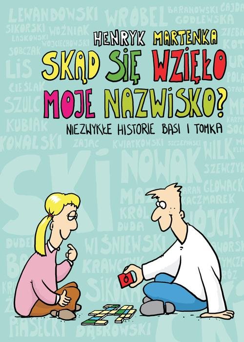 Skąd się wzięło moje nazwisko?