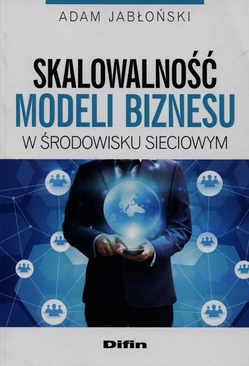 Skalowalność modeli biznesu w środowisku sieciowym