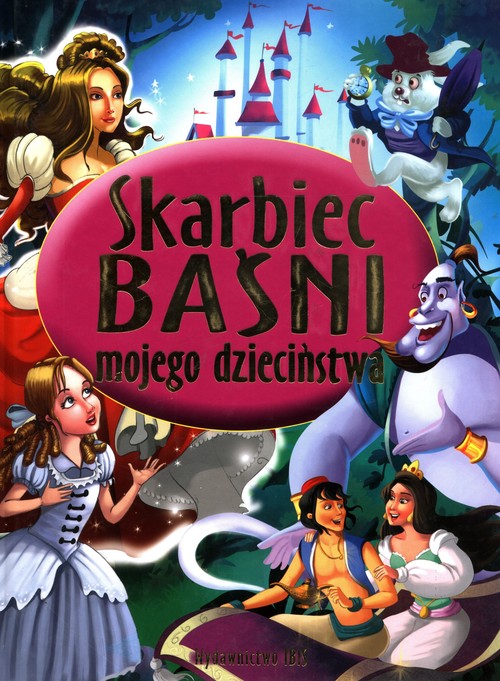 Skarbiec baśni mojego dzieciństwa