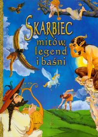 Skarbiec mitów legend i baśni