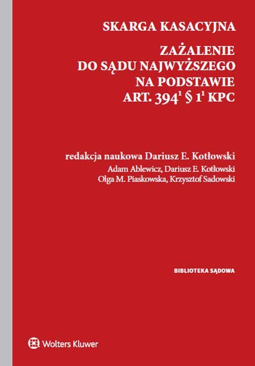 Skarga kasacyjna Zażalenie do Sądu Najwyższego na podstawie art. 394(1) § 1(1) k.p.c.
