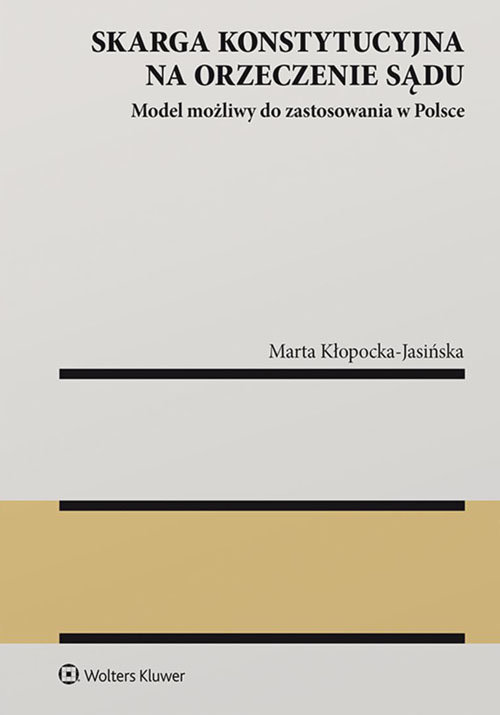 Skarga konstytucyjna na orzeczenie sądu