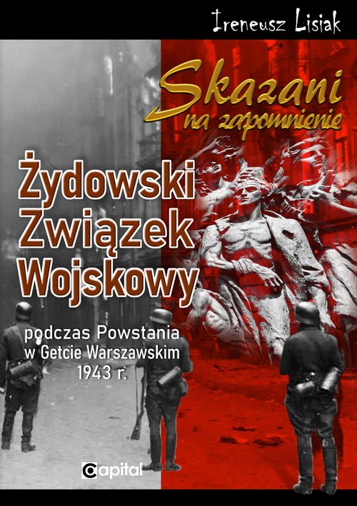 Skazani na zapomnienie Żydowski Związek Wojskowy