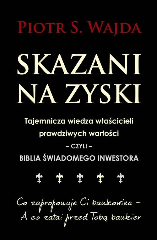 Skazani na zyski