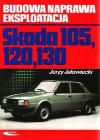 Skoda 105, 120, 130 - [modele 105 S, 105 L, 105 GL, 120 L, 120 LS, 120 GLS, 130 L, 135, 136]