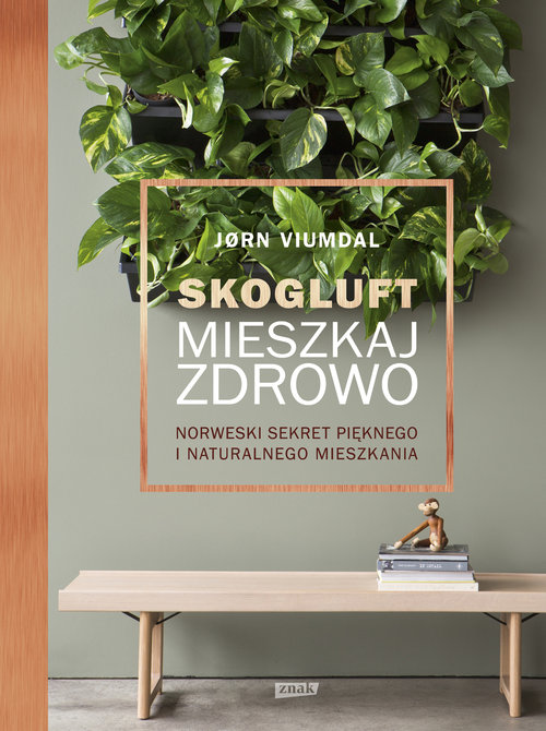 Skogluft Mieszkaj zdrowo