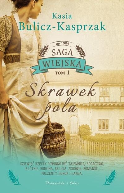 Skrawek pola. Saga wiejska. Tom 1 wyd. 2024