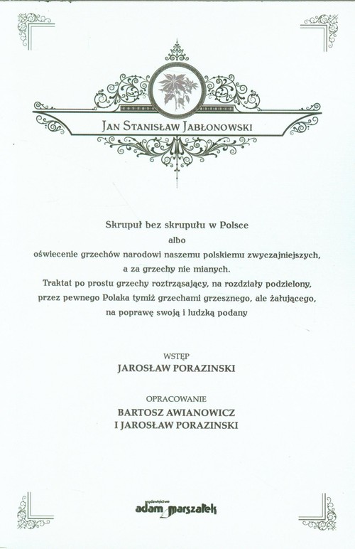 Skrupuł bez skrupułu w Polsce