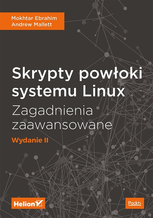 Skrypty powłoki systemu Linux Zagadnienia zaawansowane W II