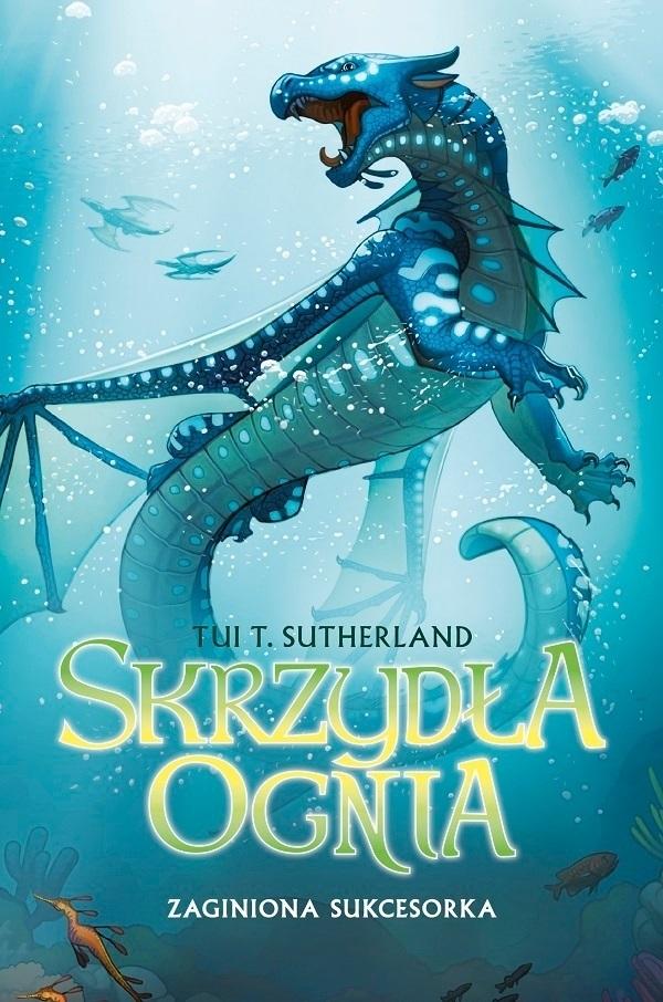 Skrzydła ognia 2 Zaginiona sukcesorka