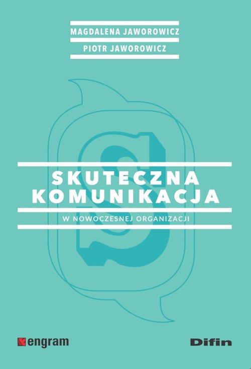 Skuteczna komunikacja w nowoczesnej organizacji