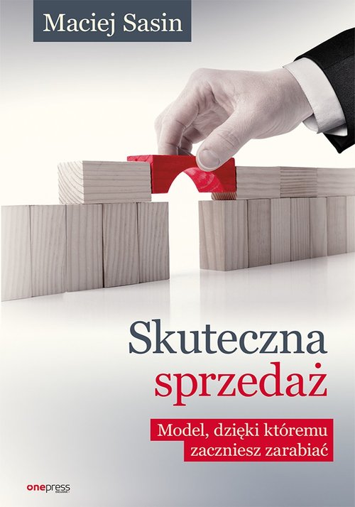 Skuteczna sprzedaż Model który zwiększy Twoje zyski