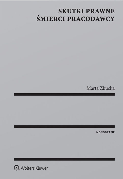 Skutki prawne śmierci pracodawcy