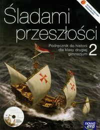 Śladami przeszłości 2 Historia podręcznik z płytą CD