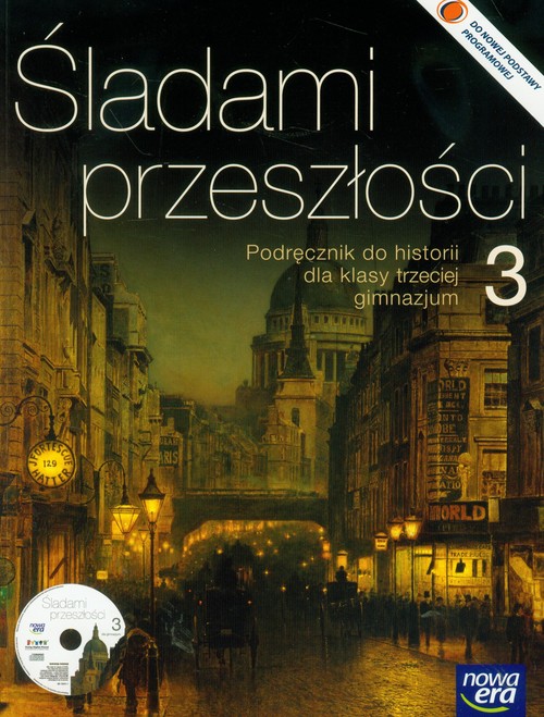 Śladami przeszłości 3 Historia Podręcznik z płytą CD