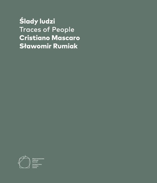 Ślady ludzi Cristiano Mascaro Sławomir Rumiak