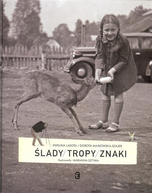 Ślady / tropy / znaki