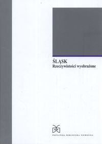 Śląsk Rzeczywistości wyobrażone