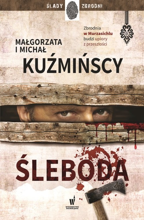 Ślady zbrodni. Śleboda