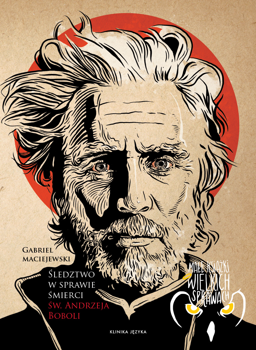 Śledztwo w sprawie śmierci Św Andrzeja Boboli