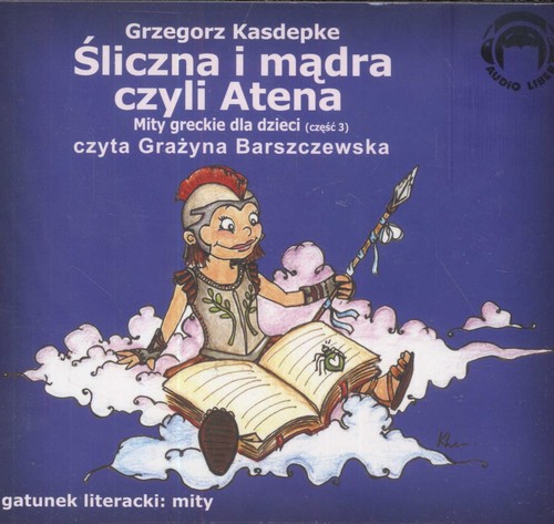 Śliczna i mądra czyli Atena - ksiażka audio na CD