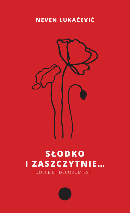 Słodko i zaszczytnie