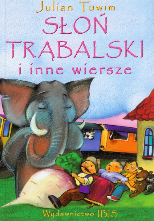 Słoń Trąbalski i inne wiersze