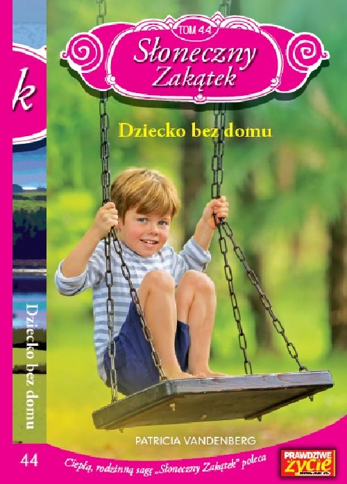 Słoneczny zakątek Tom 44 Dziecko bez domu