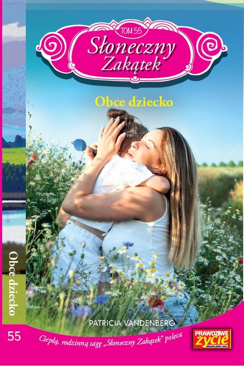 Słoneczny zakątek Tom 55 Obce dziecko