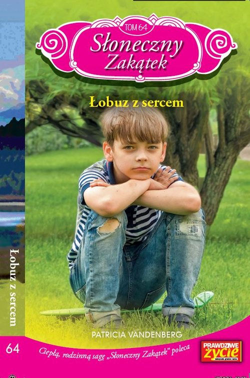 Słoneczny Zakątek Tom 64 Łobuz z sercem