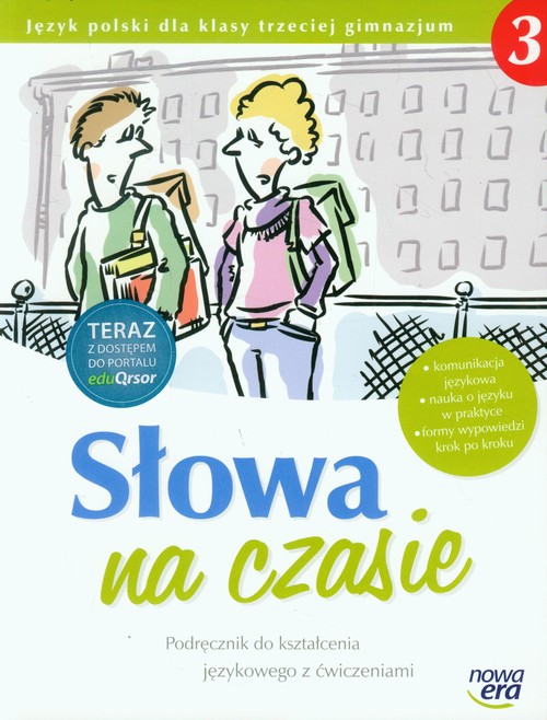 Słowa na czasie 3 Podręcznik do kształcenia językowego z ćwiczeniami