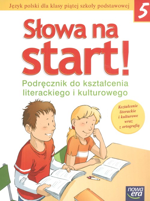 Słowa na start 5 Podręcznik do kształcenia literackiego i kulturowego