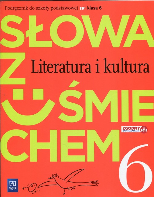 Słowa z uśmiechem Literatura i kultura 6 Podręcznik
