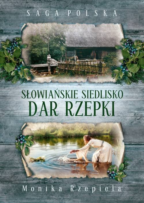Słowiańskie siedlisko Dar Rzepki