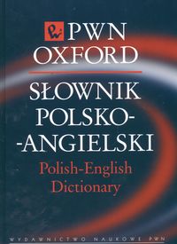 Słownik angielsko-polski polsko-angielski PWN Oxford