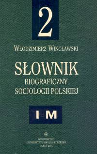 Słownik biograficzny socjologii polskiej t.2