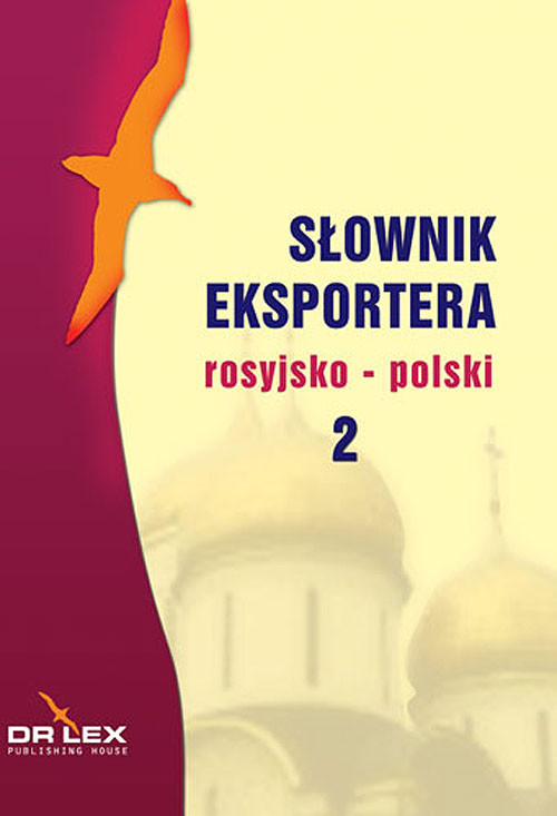 Słownik eksportera rosyjsko - polsk, tom 2