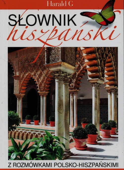 Słownik hiszpański z rozmówkami polsko-hiszpańskimi