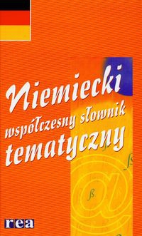 Słownik niemiecki Współczesny tematyczny