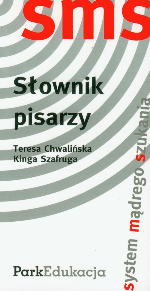 Słownik pisarzy (SMS - System Mądrego Szukania)