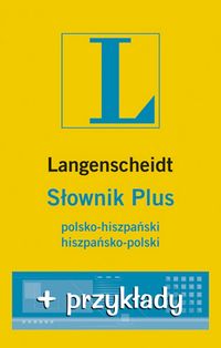 Słownik Plus polsko-hiszpański hiszpańsko-polski + przykłady