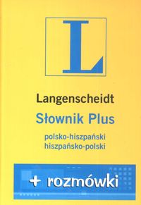 Słownik PLUS polsko-hiszpański hiszpańsko-polski + rozmówki