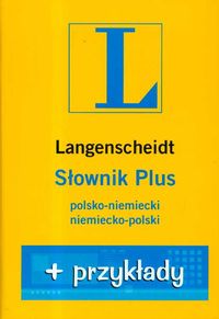 Słownik PLUS polsko-niemiecki niemiecko-polski + przykłady