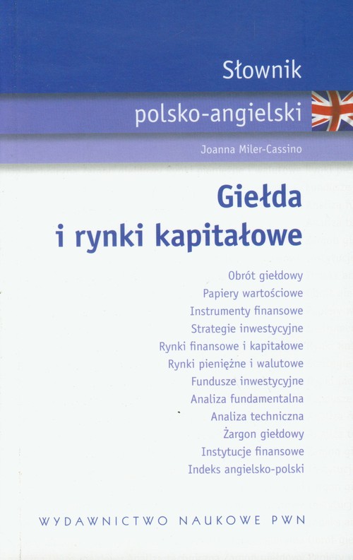 Słownik polsko angielski. Giełda i rynki kapitałowe